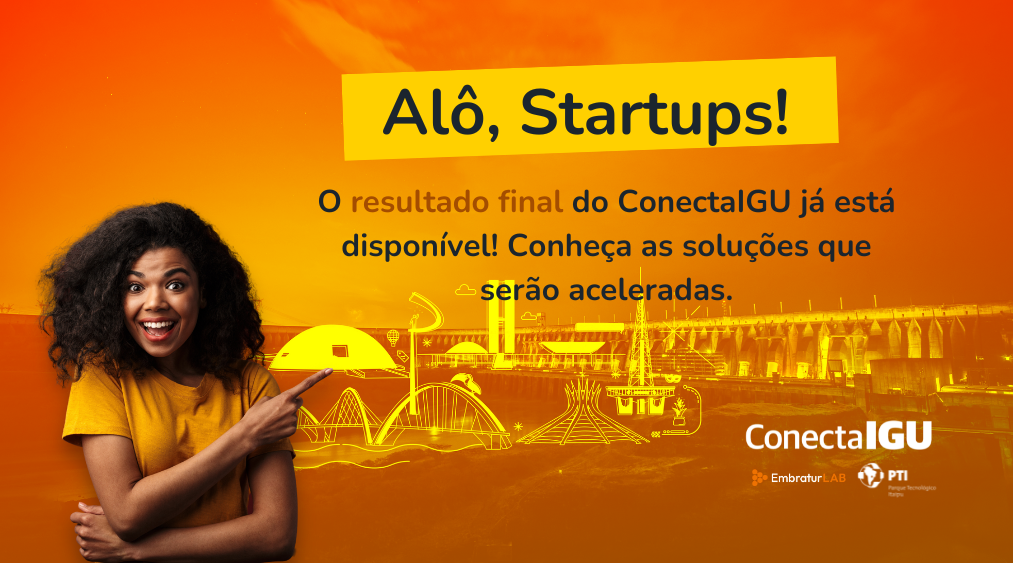 Conecta Igu Conhe A As Cinco Startups Selecionadas Para A Terceira E