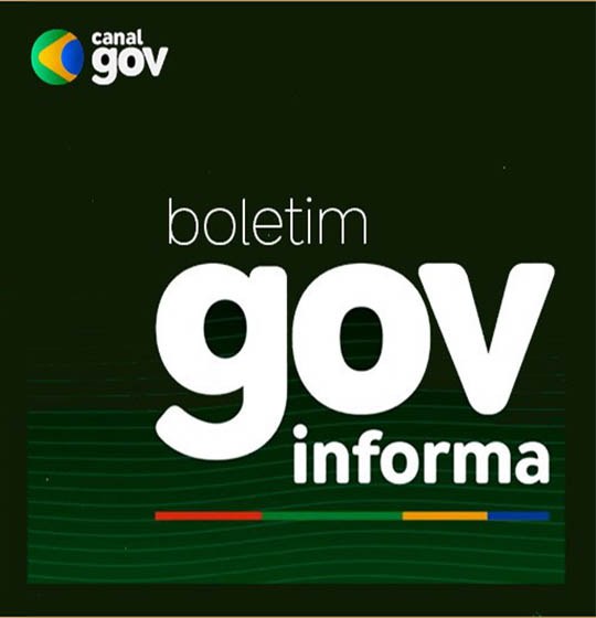 Boletim Gov Informa desta sexta-feira - 31/01/25