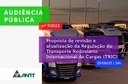 ANTT realiza audiência pública sobre Regulação do Transporte Rodoviário Internacional de Cargas