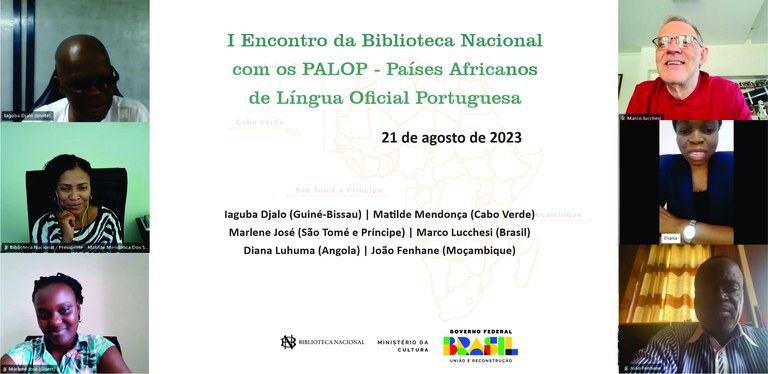 Biblioteca Nacional realiza encontro inédito com bibliotecas de Países Africanos de Língua Oficial Portuguesa