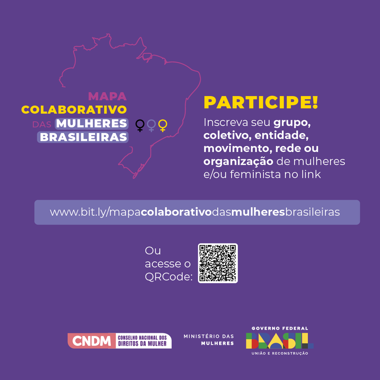 Ministério das Mulheres e CNDM lançam Mapa Colaborativo das Mulheres Brasileiras