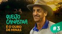 Minidocumentário da Embratur aborda o sucesso do Queijo Canastra