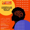 Conferência discute promoção de saúde mental em territórios periféricos