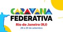 Caravana Federativa levará atendimento a municípios do estado do Rio de Janeiro