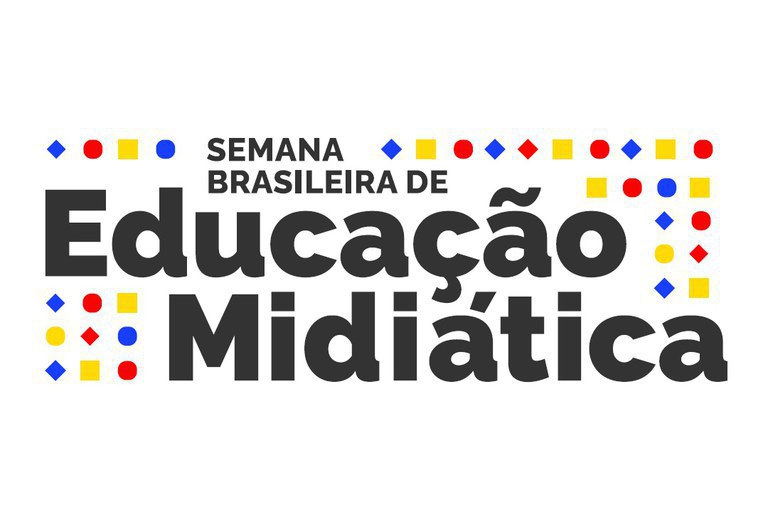 Inscrições abertas para a Semana Brasileira de Educação Midiática