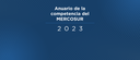 Autoridades do Mercosul lançam Anuário de Concorrência de 2023