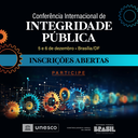 Inscrições abertas para a Conferência Internacional de Integridade Pública