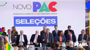 Ministério das Cidades recebe 6,7 mil propostas no Novo PAC Seleções