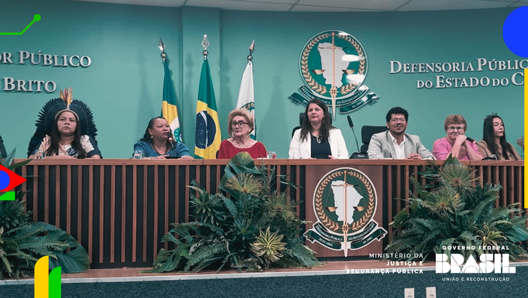 MJSP e Defensoria Pública do Ceará lançam Programa Defensoras Populares