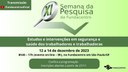 XI Semana da Pesquisa da Fundacentro enfoca estudos e intervenções em SST