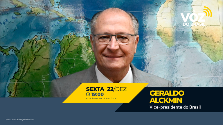 A Voz do Brasil: Vice-presidente Geraldo Alckmin é o entrevistado desta sexta (22)
