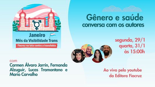 Fiocruz realiza evento online em alusão ao mês da visibilidade trans