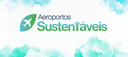 Está aberta a 5ª edição do programa Aeroportos Sustentáveis