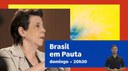 Brasil em Pauta entrevista diretora socioambiental do BNDES, Tereza Campello