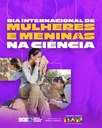 O papel do Serviço Geológico do Brasil no Dia Internacional das Mulheres e Meninas na Ciência