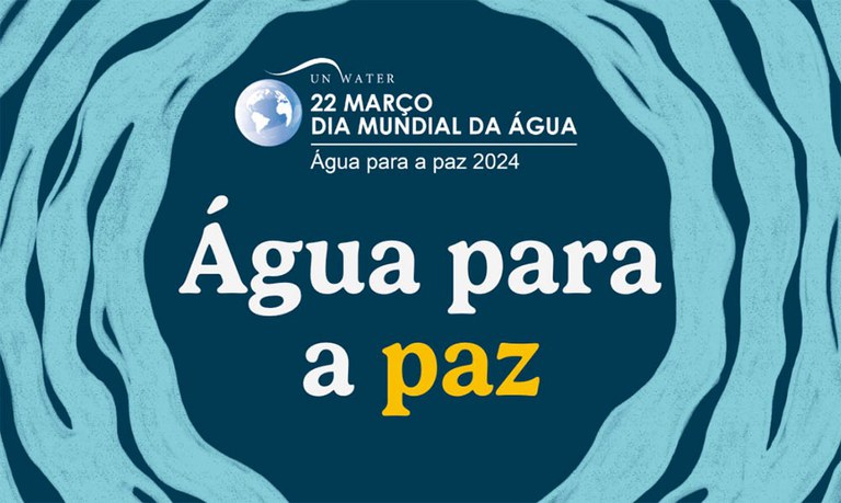 ‘Aproveitar a Água para a Paz’ é tema da ONU no Dia Mundial da Água
