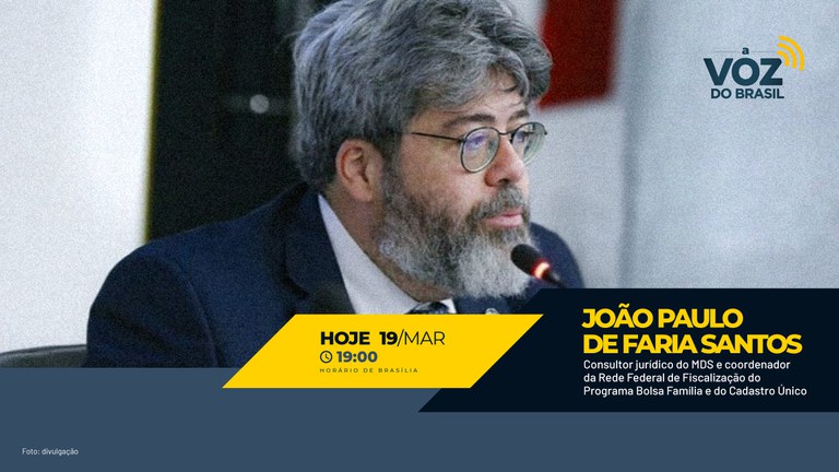 A Voz do Brasil: Rede de Fiscalização do Bolsa Família e CadÚnico é destaque desta terça (19)