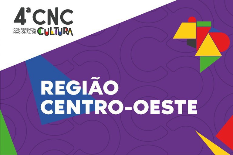 Centro-Oeste levará 188 delegados culturais para participar da 4ª Conferência Nacional da Cultura (CNC)