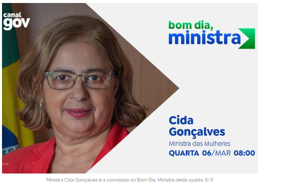 Cida Gonçalves detalha as ações e políticas públicas para as mulheres no Bom Dia, Ministra