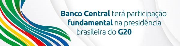 G20 no Brasil: Banco Central defende estabilidade monetária para  combater a desigualdade