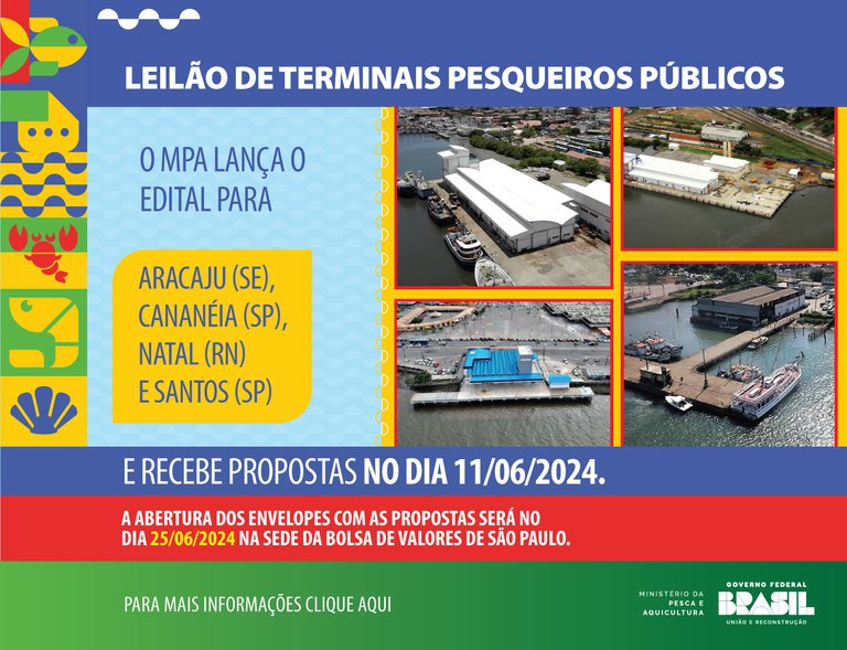 Ministério da Pesca publica edital para o leilão de concessão dos TPP’s de Aracaju (SE), Cananéia (SP), Natal (RN) e Santos (SP)