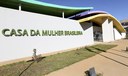 Governo inaugura Casa da Mulher Brasileira de Teresina nesta sexta-feira (8/3)