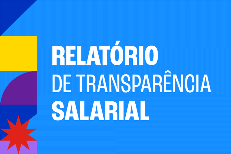 Relatório de Transparência Salarial ganha novas informações