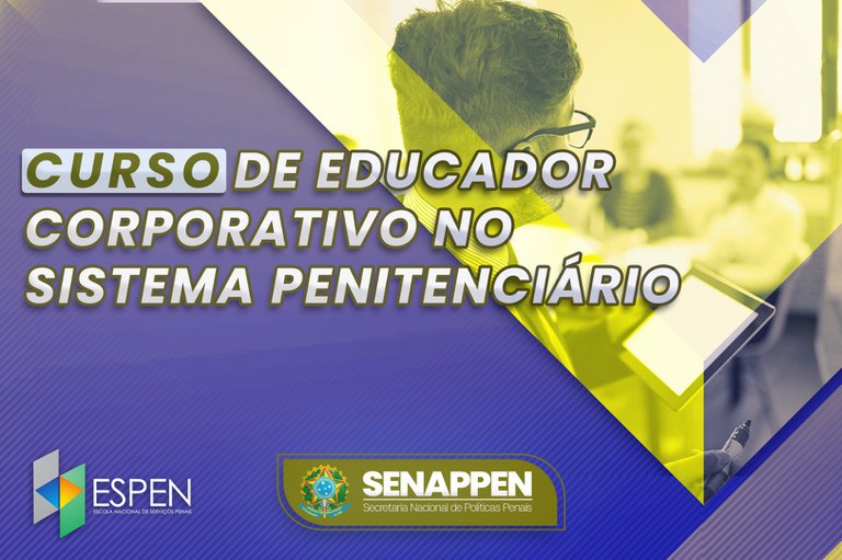 Secretaria Nacional de Políticas Penais promove capacitação para mais de 700 servidores do sistema prisional nacional