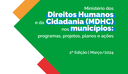 MDHC disponibiliza 2ª edição de guia sobre direitos humanos para gestores municipais MDHC disponibiliza 2ª edição de guia sobre direitos humanos para gestores municipais