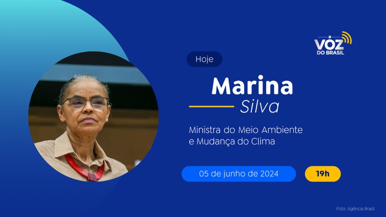A Voz do Brasil: Marina Silva é a entrevistada desta quarta (5)