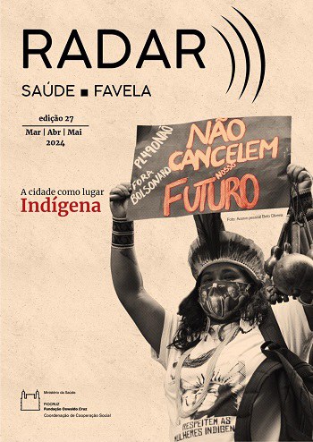 Radar Saúde Favela destaca presenças indígenas em centros urbanos