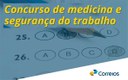 Correios lança edital para concurso de medicina e segurança do trabalho