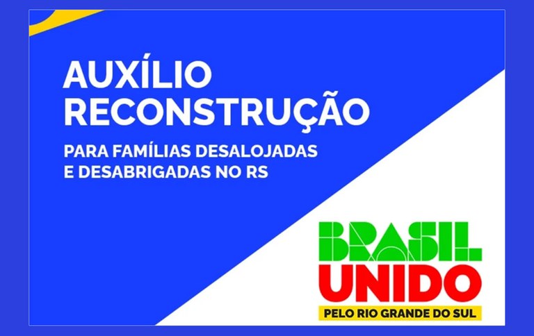 Governo prorroga até 31/8 prazo para prefeituras cadastrarem famílias no Auxílio Reconstrução