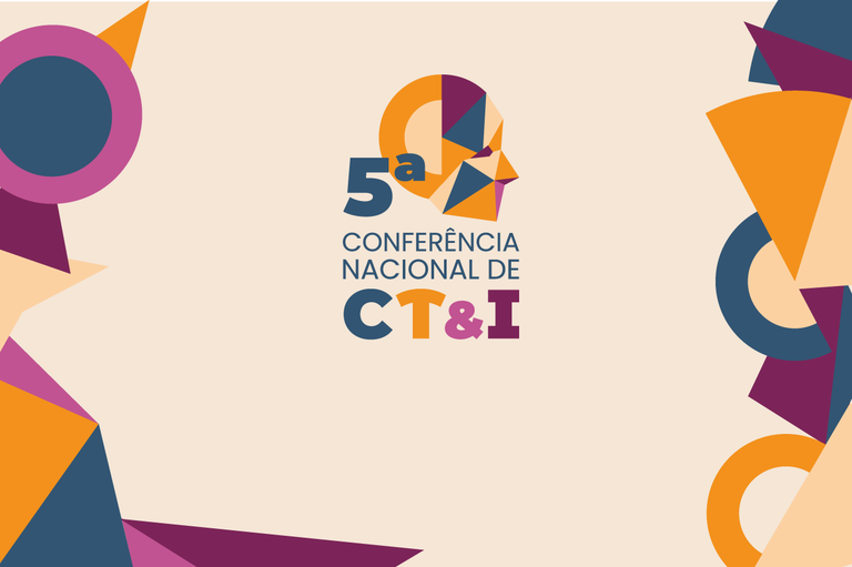 Política industrial será debatida na 5ª Conferência Nacional de Ciência, Tecnologia e Inovação