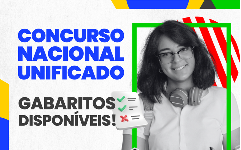 Divulgados os gabaritos oficiais das provas do Concurso Nacional. Confira