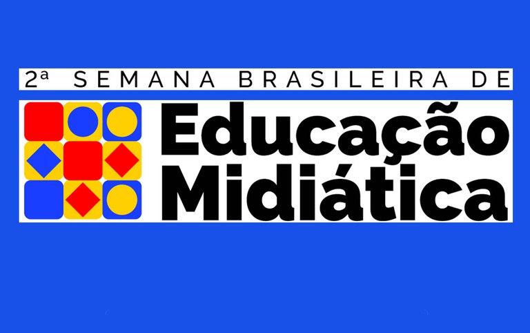 Live nesta terça anuncia detalhes da 2ª Semana Brasileira de Educação Midiática