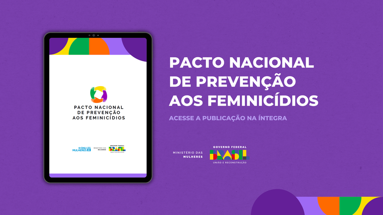 Ministério das Mulheres divulga cartilha do Pacto Nacional de Prevenção aos Feminicídios