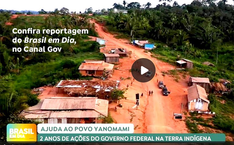 Reportagem Operaçao Yanomami Canal Gov