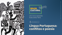 Com o tema Língua Portuguesa, Rádio Gov exibe 4º episódio do Brasil Cultural