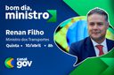 Renan Filho destaca melhorias da malha viária federal no 'Bom Dia, Ministro' desta quinta (10)