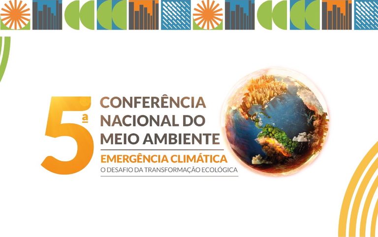 Começa nesta terça-feira (6/5) a 5ª Conferência Nacional do Meio Ambiente, em Brasília Começa nesta terça-feira (6/5) a 5ª Conferência Nacional do Meio Ambiente, em Brasília