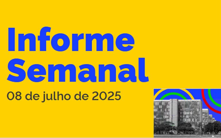 Boletim Informe Semanal deste 8/7 reúne ações e agendas do Governo Federal Boletim Informe Semanal deste 8/7 reúne ações e agendas do Governo Federal