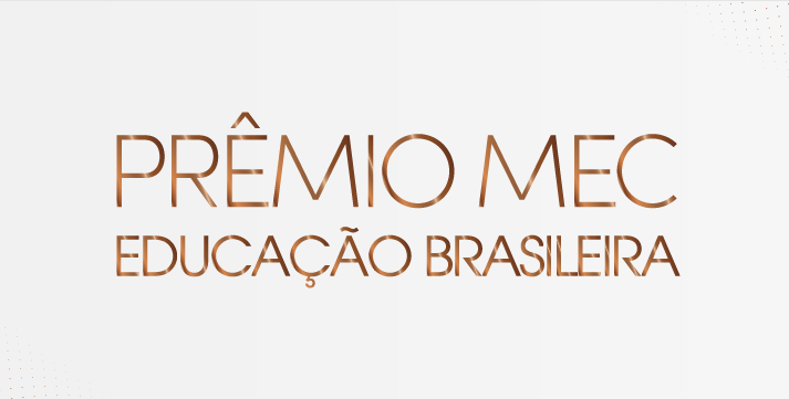 Conheça as categorias do Prêmio da Educação Brasileira, do MEC
