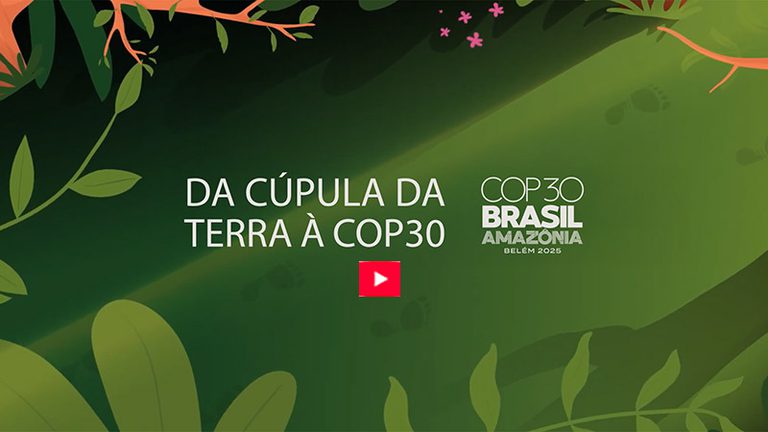 Da Cúpula dos Povos à COP 30