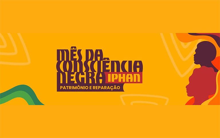 No Mês da Consciência Negra, ações do Iphan destacam patrimônio e reparação