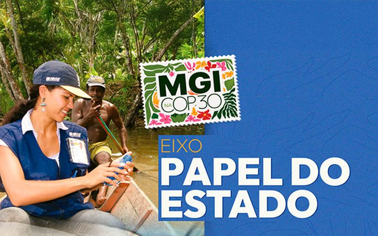 Governo do Brasil apresenta na COP 30 avanços e papel do Estado para transição ecológica