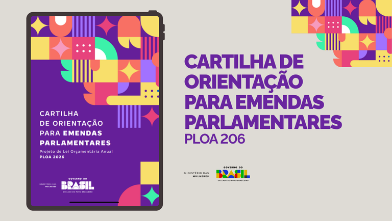 Ministério das Mulheres lança cartilha para orientar emendas parlamentares ao PLOA 2026