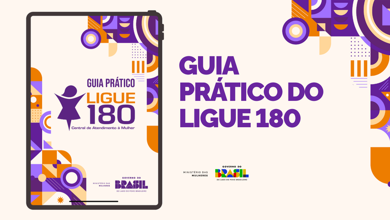 Lançado o Guia Prático do Ligue 180 com informações sobre atendimento e denúncias