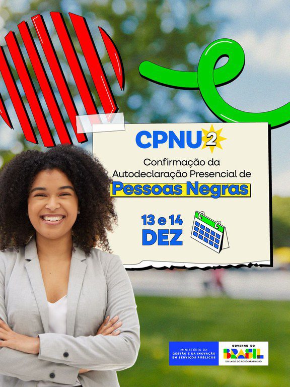 Procedimento de confirmação para pessoas candidatas negras do CPNU 2 ocorre neste fim de semana