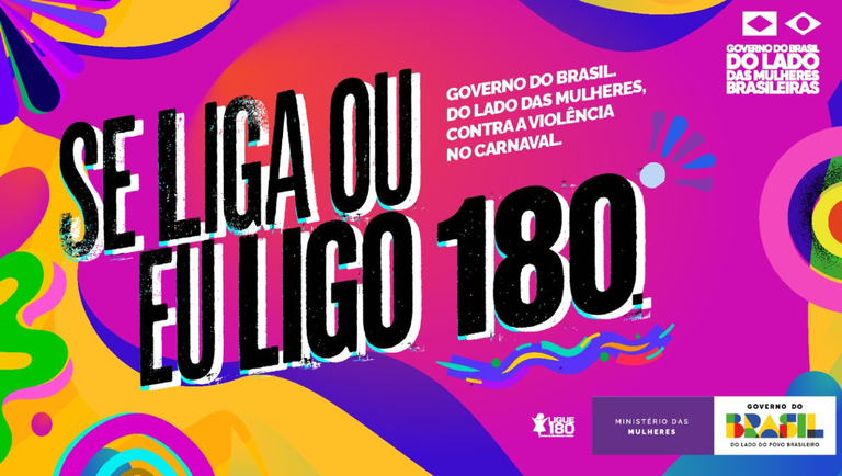 Governo do Brasil lança campanha nacional 'Se liga ou eu ligo 180' no Carnaval 2026